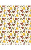 Autumn Leaves Are Falling: (8 x 10 Lined) Blank Composition Notebook Journal Organizer Planner Sketchbook Gratitude Diary Large Watercolor Leaves