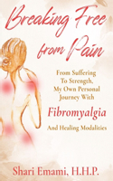 Breaking Free From Pain
