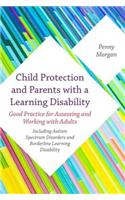 Child Protection and Parents with a Learning Disability