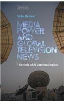Media Power and Global Television News