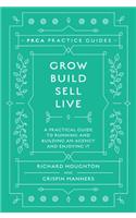 Grow, Build, Sell, Live