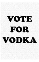 Vote for Vodka