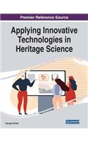 Applying Innovative Technologies in Heritage Science