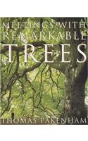 Meetings with Remarkable Trees