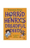 Horrid Henry's Dreadful Deeds