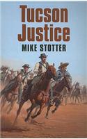 Tucson Justice