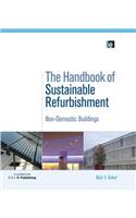 The Handbook of Sustainable Refurbishment: Non-Domestic Buildings