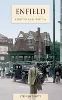 Enfield - A History And Celebration