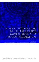 Constitutionalism, Multilevel Trade Governance and Social Regulation