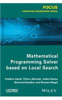 Mathematical Programming Solver Based on Local Search