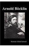 Arnold Böcklin (Illustrated Edition)