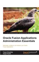 Oracle Fusion Applications Administration Essentials