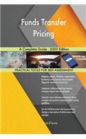 Funds Transfer Pricing A Complete Guide - 2020 Edition