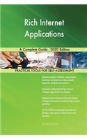 Rich Internet Applications A Complete Guide - 2020 Edition
