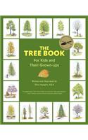 The Tree Book for Kids and Their Grown-Ups