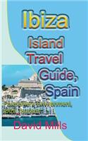 Ibiza Island Travel Guide, Spain: Formentera Environment, Ibiza Tourism