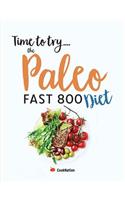 Time to try... The Paleo Fast 800 Diet: Lose weight for good with easy Paleo fasting