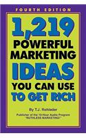 1,219 Powerful Marketing Ideas You Can Use to Get Rich