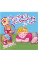 Heather's Adventures - I'm Crawling