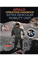 Apollo Operations Handbook Extra Vehicular Mobility Unit