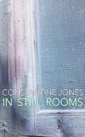 In Still Rooms