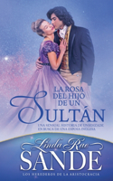 rosa del hijo de un sultán