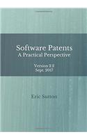 Software Patents: A Practical Perspective