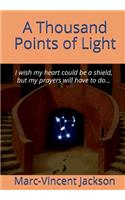 A Thousand Points of Light