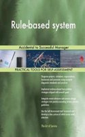 Rule-based system: Accidental to Successful Manager