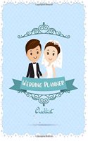 Wedding Planner Checklist: Detail Organizer Planner & Check list for Wedding Planner, Supplier & Budget Planner, Bachelorette Party, Bridal Shower, Bachelor Party, Rehearsal D