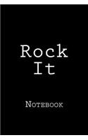 Rock It: Notebook