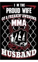 I'm The Proud Wife Of A Freakin' Awesome MMA Husband