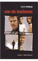 Vie Inachevee (Une)