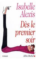 Des Le Premier Soir