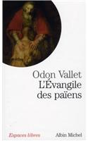 Evangile Des Paiens (L'): (6120612 Collections Spiritualites)