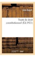 Traité de Droit Constitutionnel. Tome 3