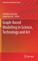 Graph-Based Modelling in Science, Technology and Art