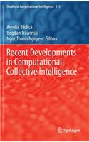 Recent Developments in Computational Collective Intelligence