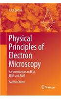 Physical Principles of Electron Microscopy