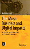 The Music Business and Digital Impacts