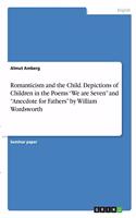 Romanticism and the Child. Depictions of Children in the Poems 