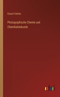 Photographische Chemie und Chemikalienkunde