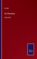 Der Untersberg: Erster Theil