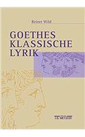 Goethes Klassische Lyrik