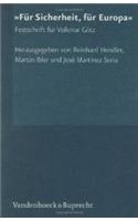 Fur Sicherheit, Fur Europa: Festschrift Fur Volkmar Gotz Zum 70. Geburtstag