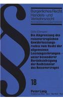 Die Abgrenzung Des Reisevertraglichen Gewaehrleistungsrechts Vom Recht Der Allgemeinen Leistungsstoerungen - Unter Besonderer Beruecksichtigung Der Rechtsnatur Des Reisevertrages