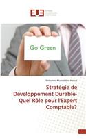 Stratégie de Développement Durable-Quel Rôle Pour Lexpert Comptable?