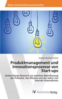 Produktmanagement und Innovationsprozesse von Start-ups