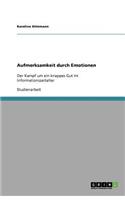 Aufmerksamkeit durch Emotionen