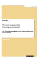 Wissensmanagement in Beratungsunternehmen
